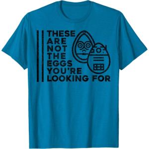 imageStar Wars Easter These Are Not The Eggs Youre Looking For TShirtSapphire Blue