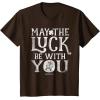 imageStar Wars R2D2 May The Luck Be With You St Patricks Day TShirtBrown