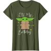 imageStar Wars The Mandalorian The Child Its My Birthday TShirtOlive Green