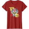 imageStar Wars The Bad Batch Tech Unit 99 Were On Our Way TShirtCranberry Red