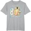 imageStar Wars BB8 ampamp DO Rolling Into My 8th Birthday TShirtHeather Grey