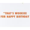 imagePapyrus Funny Star Wars Birthday Card Wookie for Happy BirthdayWookie for Happy Birthday