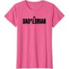 imageStar Wars The Mandalorian Fathers Day Dadalorian Logo TShirtPink Heather