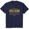imageStar Wars Best Dog Mom in the Galaxy Birthday Mothers Day TShirtNavy Blue