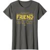 imageStar Wars Best Friend in the Galaxy Friend Trip Birthday TShirtAsphalt Grey