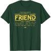 imageStar Wars Best Friend in the Galaxy Friend Trip Birthday TShirtDark Green