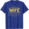 imageStar Wars Best Wife in the Galaxy Birthday Anniversary TShirtRoyal Blue