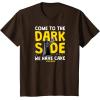 imageStar Wars  Come To The Dark Side We Have Cake TShirtBrown