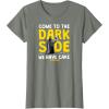 imageStar Wars  Come To The Dark Side We Have Cake TShirtOlive Heather