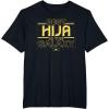 imageStar Wars Best Hija in the Galaxy Family Trip Spanish TShirtBlack
