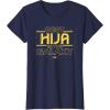 imageStar Wars Best Hija in the Galaxy Family Trip Spanish TShirtNavy Blue