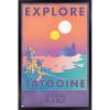 imageTrends International Star Wars Tatooine  Explore Tatooine Wall Poster 22375quot x 34quot Premium Unframed VersionBlack Framed Version