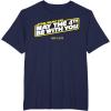 imageStar Wars May The 4th Be With You Amazon Exclusive TShirtNavy Blue