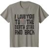 imageStar Wars Valentines Day I Love You to the Death Star TShirtSlate Grey