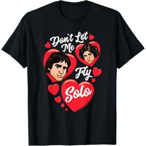 imageStar Wars Valentines Day Han ampamp Leia Dont Let Me Fly Solo TShirtBlack