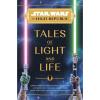 imageStar Wars The High Republic Tales of Light and Life Star Wars The High Republic Young Adult