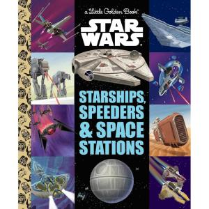 imageStarships Speeders ampamp Space Stations Star Wars Little Golden Book