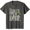 imageStar Wars Yoda Quote Fear is the Path to the Dark Side TShirtAsphalt Grey