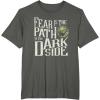 imageStar Wars Yoda Quote Fear is the Path to the Dark Side TShirtAsphalt Grey