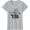 imageStar Wars The Mandalorian The Force Is Strong With This One TShirtHeather Grey