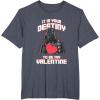 imageStar Wars Valentines Day Vader It Is Your Destiny Be Mine TShirtHeather Blue