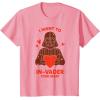 imageStar Wars Valentines Day quotI Want to InVader Your Heartquot TShirtPink