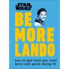 image:imageStar Wars Be More Lando How to Get What You Want and Look Good Doing It