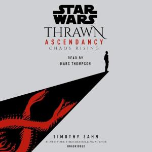 image:imageStar Wars Thrawn Ascendancy Chaos Rising Book 1