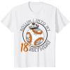 image:imageStar Wars BB8 Rollin Into My 18th Birthday Portrait TShirtWhite