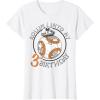 image:imageStar Wars BB8 Rollin Into My 3rd Birthday Portrait TShirtWhite