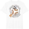 image:imageStar Wars BB8 Rollin Into My 4th Birthday Portrait TShirtWhite