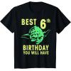 image:imageStar Wars Yoda Best 6th Birthday You Will Have Stencil TShirtBlack