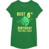 image:imageStar Wars Yoda Best 6th Birthday You Will Have Stencil TShirtKelly Green