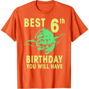 image:imageStar Wars Yoda Best 6th Birthday You Will Have Stencil TShirtOrange