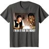 image:imageStar Wars Im in it for the Money Han Solo Chewbacca TShirt TShirtAsphalt Grey