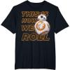 image:imageStar Wars BB8 How We Roll Graphic TShirt TShirtBlack