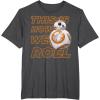 image:imageStar Wars BB8 How We Roll Graphic TShirt TShirtDark Heather Grey