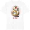 image:imageStar Wars BB8 Mine Heart Eyes TShirtWhite