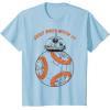image:imageStar Wars Last Jedi BB8 Just Roll With It Graphic TShirt TShirtBaby Blue