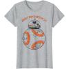 image:imageStar Wars Last Jedi BB8 Just Roll With It Graphic TShirt TShirtHeather Grey