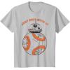 image:imageStar Wars Last Jedi BB8 Just Roll With It Graphic TShirt TShirtSilver Grey