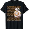 image:imageStar Wars BB8 How We Roll Graphic TShirt TShirtBlack