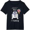 image:imageStar Wars R2D2 Greatest Mom in the Galaxy Mothers Day TShirtBlack