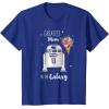 image:imageStar Wars R2D2 Greatest Mom in the Galaxy Mothers Day TShirtRoyal Blue