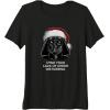 image:imageStar Wars Christmas Darth Vader Disturbing Lack Of Cheer Premium TShirtBlack