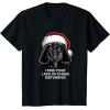 image:imageStar Wars Christmas Darth Vader Disturbing Lack Of Cheer TShirtBlack