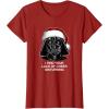 image:imageStar Wars Christmas Darth Vader Disturbing Lack Of Cheer TShirtCranberry Red