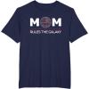 image:imageStar Wars Mom Rules the Galaxy Family Birthday Mothers Day TShirtNavy Blue