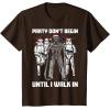 image:imageStar Wars Santa Vader Party When I Walk In Christmas TShirt TShirtBrown