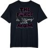 image:imageStar Wars The Force is Strong with Mom Rebel Icon TShirt TShirtBlack